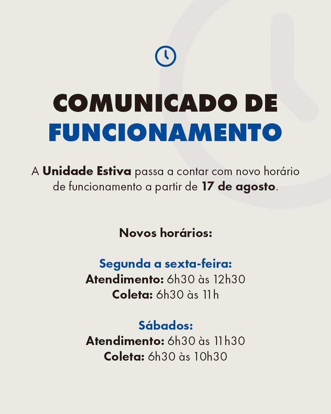 Mudança de horário de funcionamento da unidade de Estiva